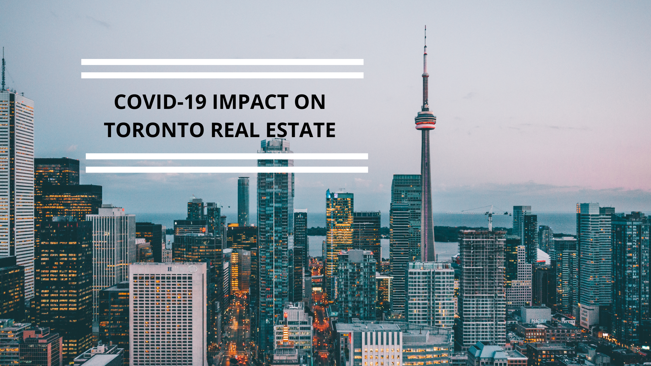 Covid-19 Impact on Toronto Real Estate